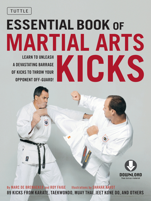 Title details for Essential Book of Martial Arts Kicks by Marc De Bremaeker - Available